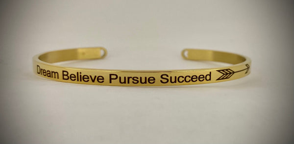 Dream Believe Pursue Succeed Mantra Bangle